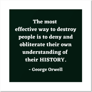 George Orwell Quote about History Posters and Art